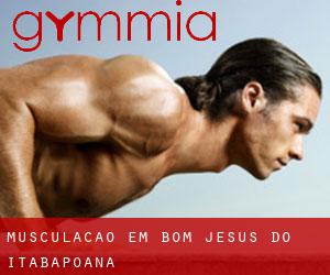 Musculação em Bom Jesus do Itabapoana